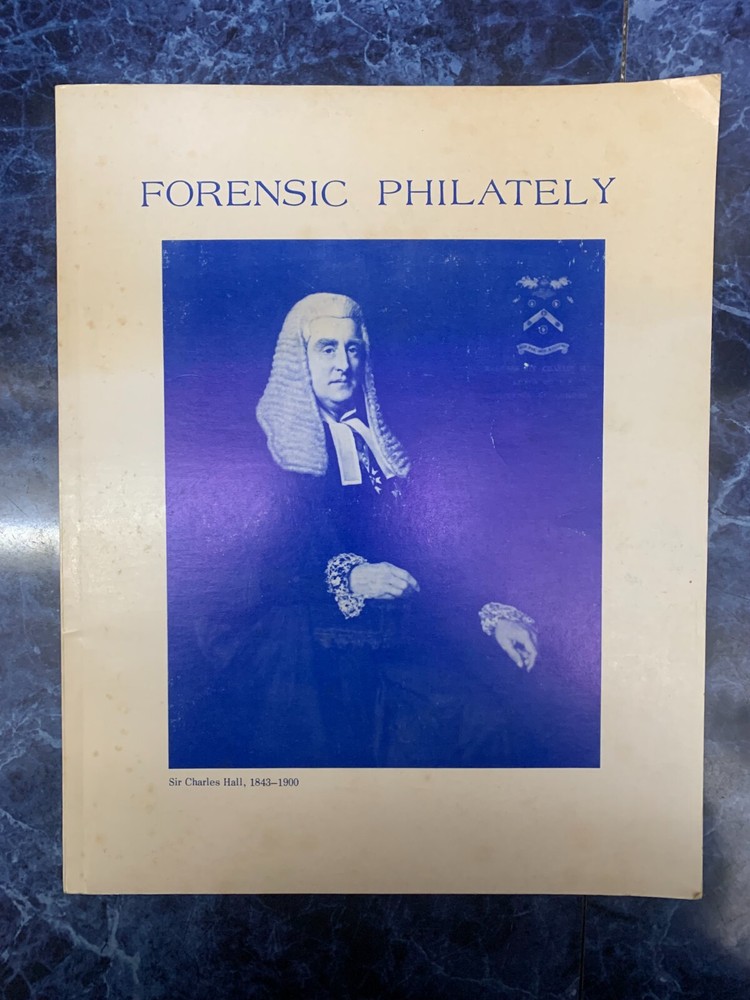 Forensic Philately by Herman Herst, Jr. - 1986