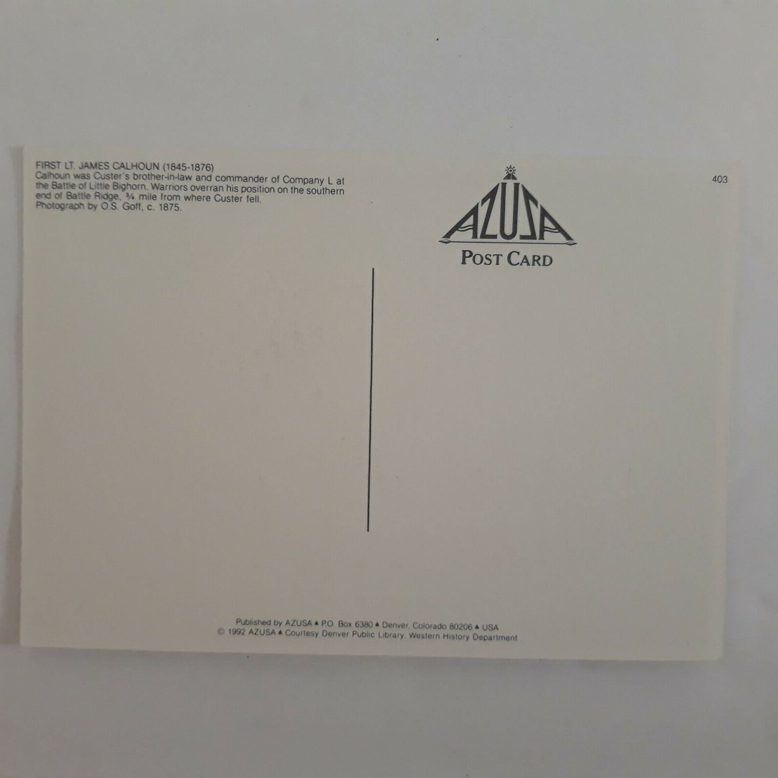 Postcard 7th Cavalry First Lt. James Calhoun Battle of Little Bighorn Montana MT