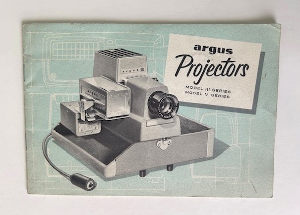 Argus Projectors Model III, Model V Series Instruction Manual