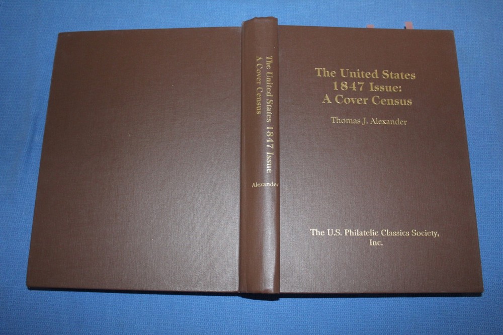 Untied States 1847 Issue Cover Census Alexander SIGNED WORKING BlueLakeStamps