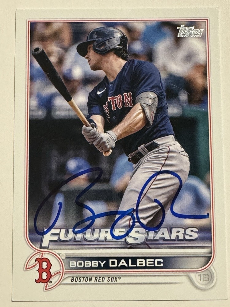 2022 TOPPS SERIES 1 BOBBY DALBEC IP SIGNED CARD
