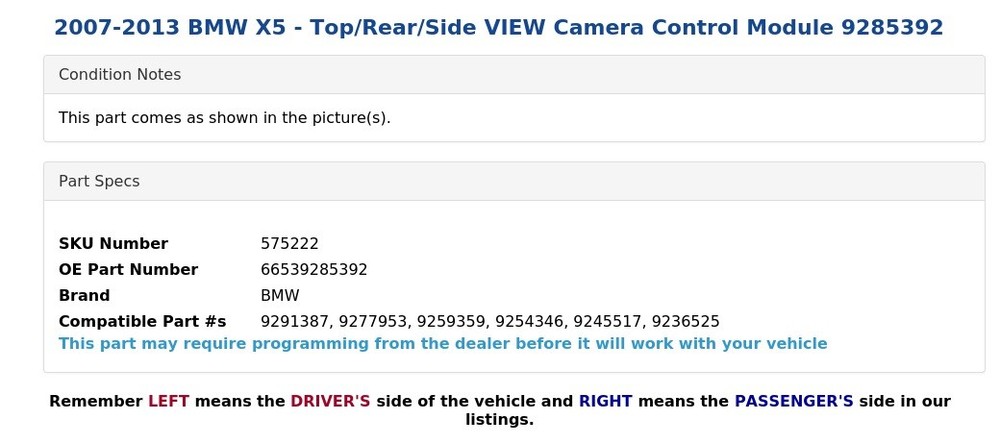 2007-2013 BMW X5 - Top/Rear/Side VIEW Camera Control Module 9285392
