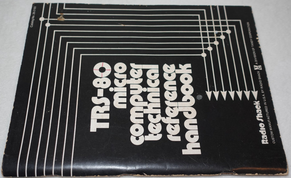 Radio Shack TRS-80 Micro Computer Technical Reference Handbook 1978 Publication