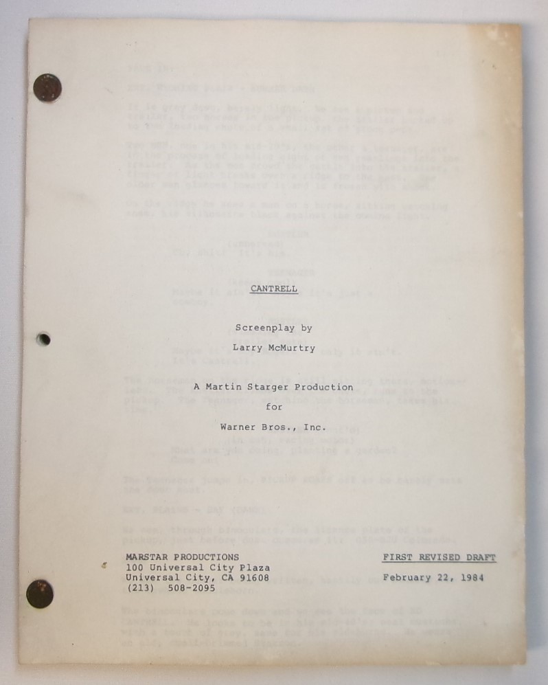 CANTRELL: Screenplay by Larry McMurtry First Revised Draft 1984 Unproduced