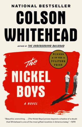 The Nickel Boys: A Novel - Paperback By Whitehead, Colson - GOOD