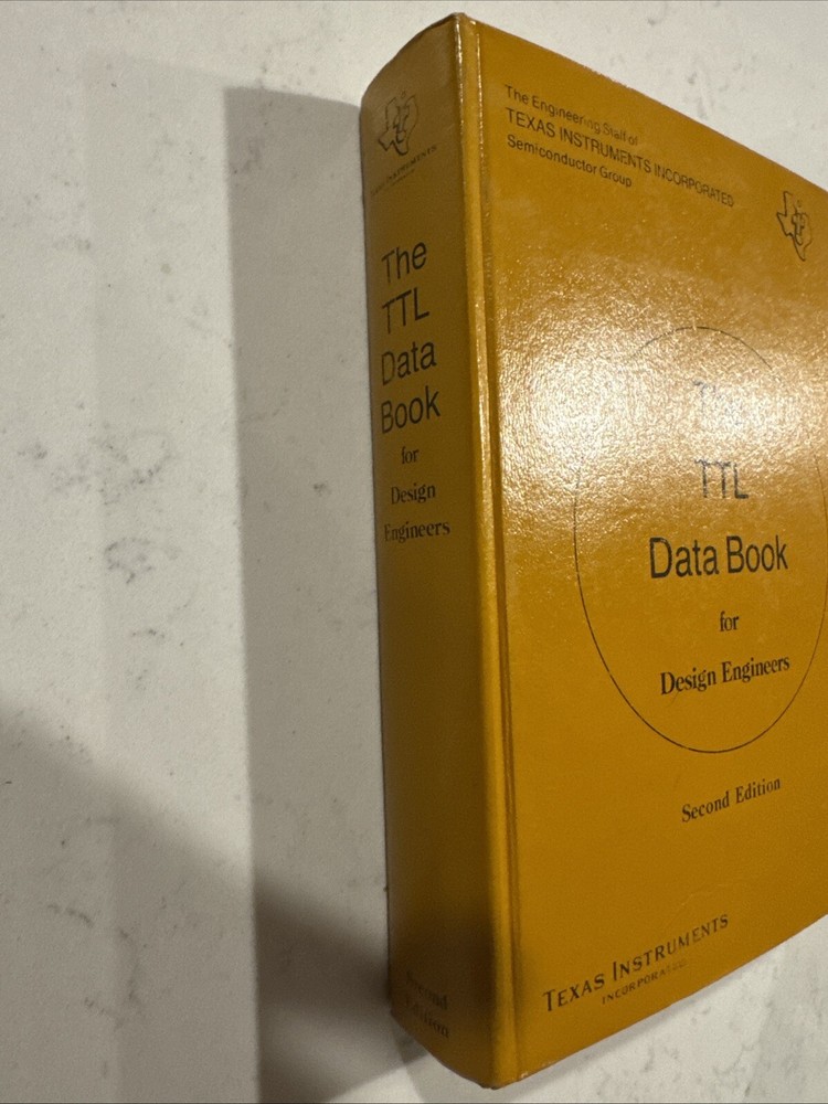 Texas Instruments The TTL Data Book For Design Engineers 1976 Second Edition