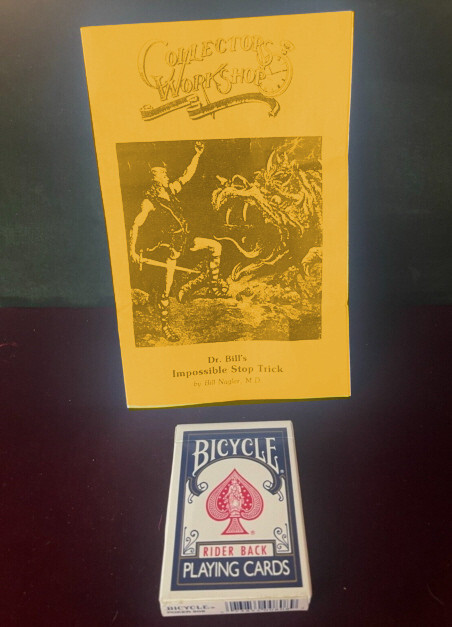 DR. BILL'S  IMPOSSIBLE STOP TRICK - COLLECTORS WORKSHOP - CARD MAGIC