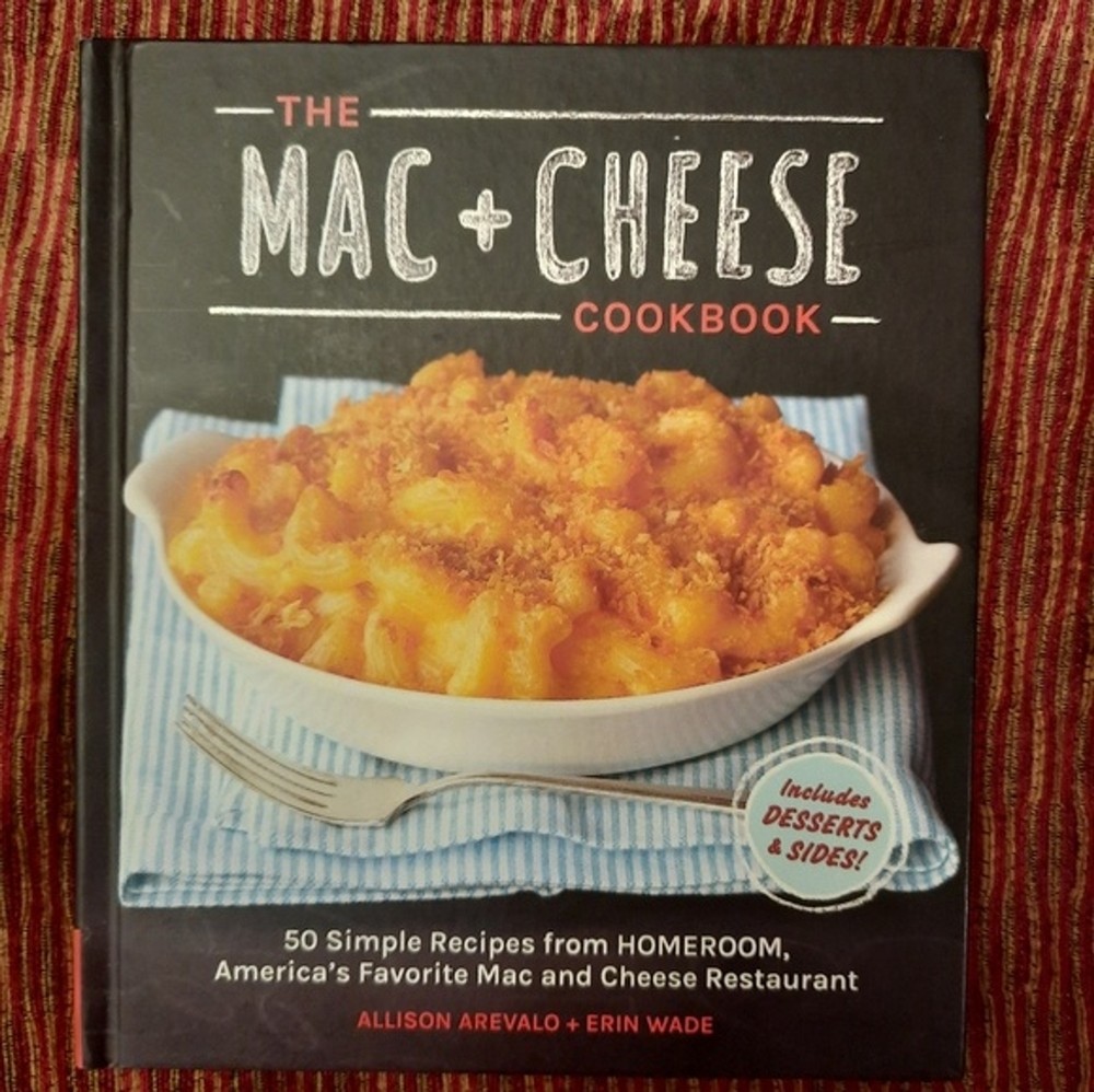 The Mac & Cheese Cookbook! Hardcover