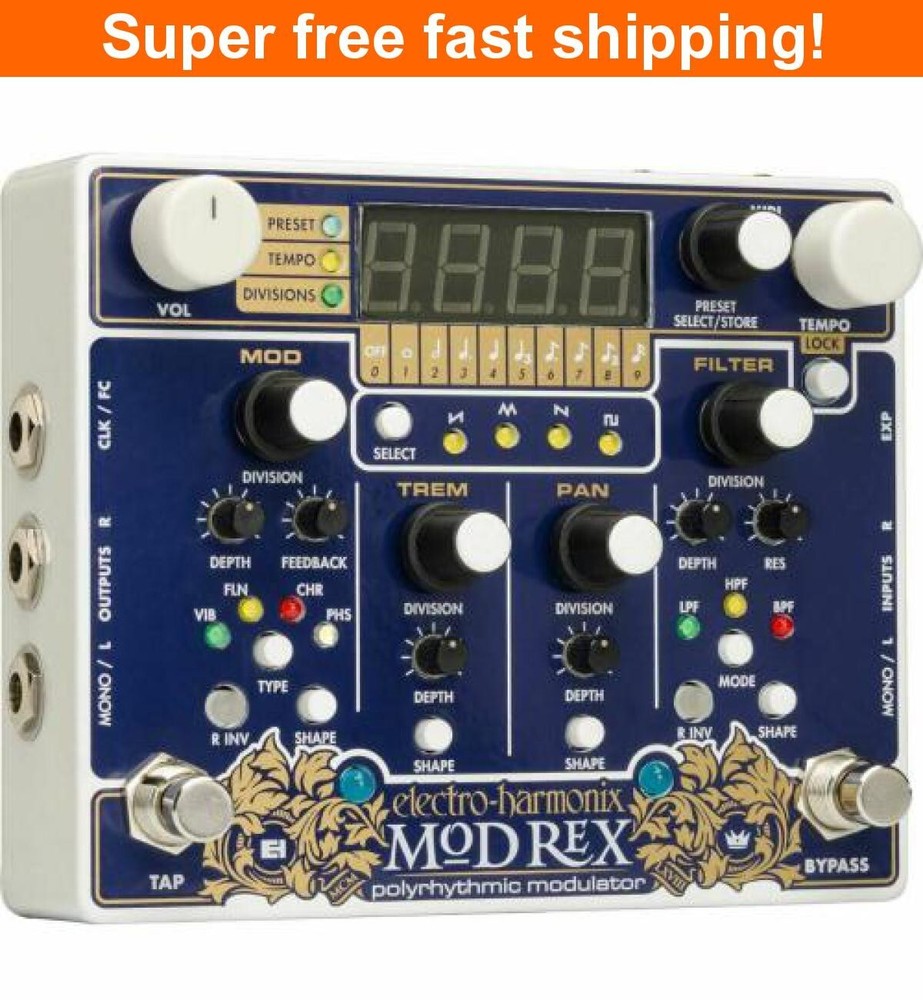Electro Harmonix Mod Rex Polyrhythmic Modulator Pedal - New