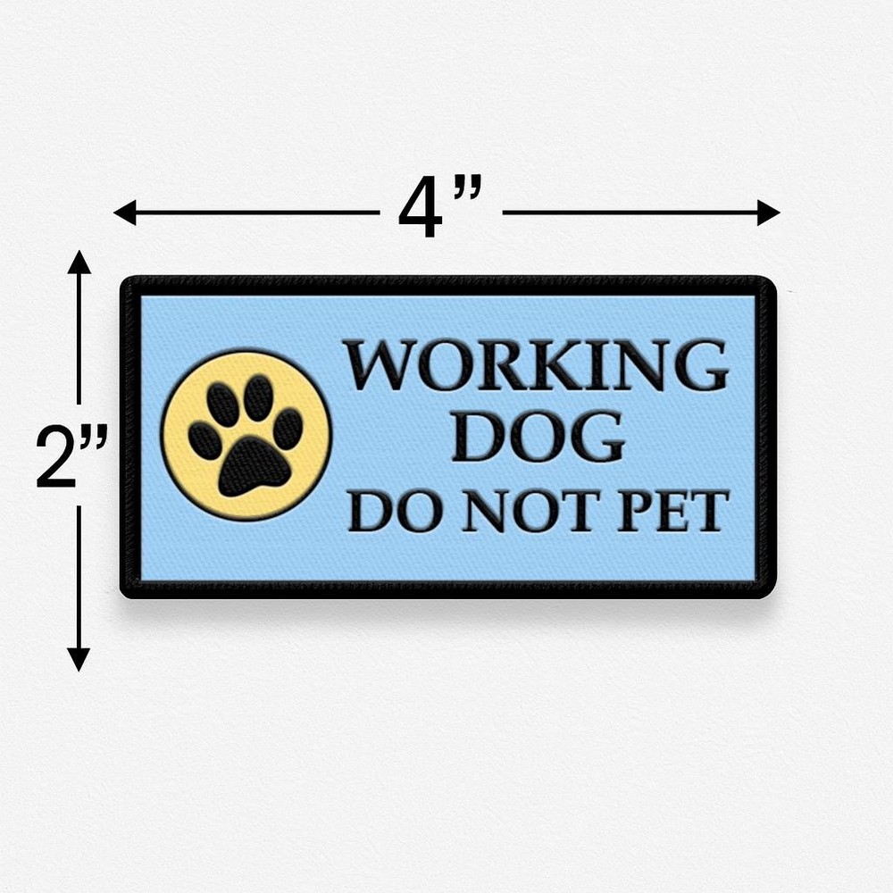 Working Dog Do Not Pet Sew-On Embroidered Patch