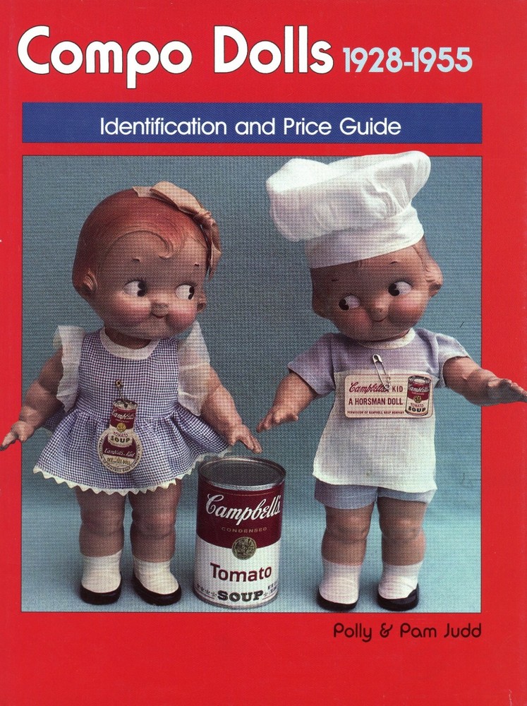 Vintage Composition Compo Dolls 1928-1955 Makers Models Dates Etc. / Book