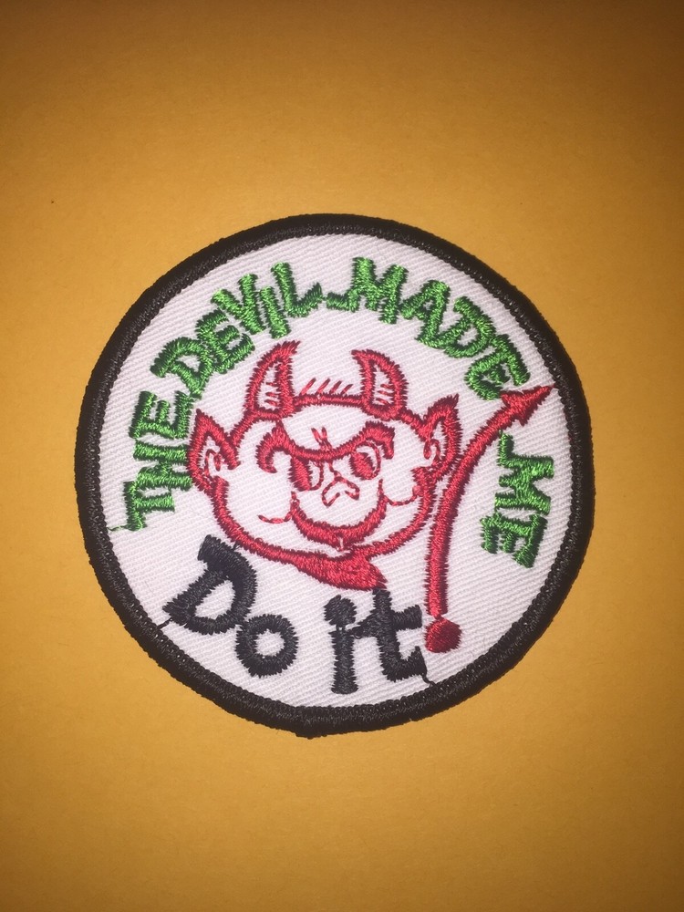 Vintage devil made me do it patch, devil patch, bad patch