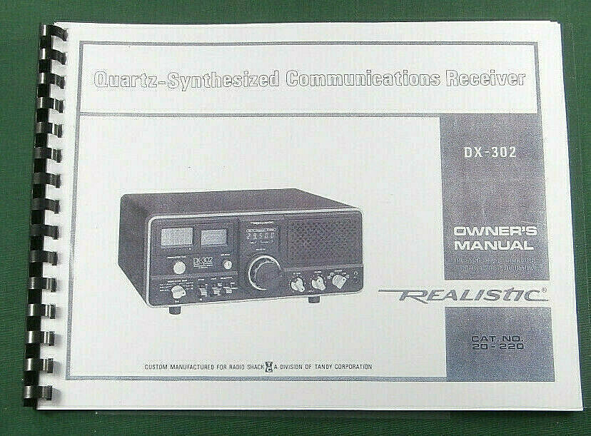Realistic DX-302 Owner's Manual: Includes Schematic & Protective Covers