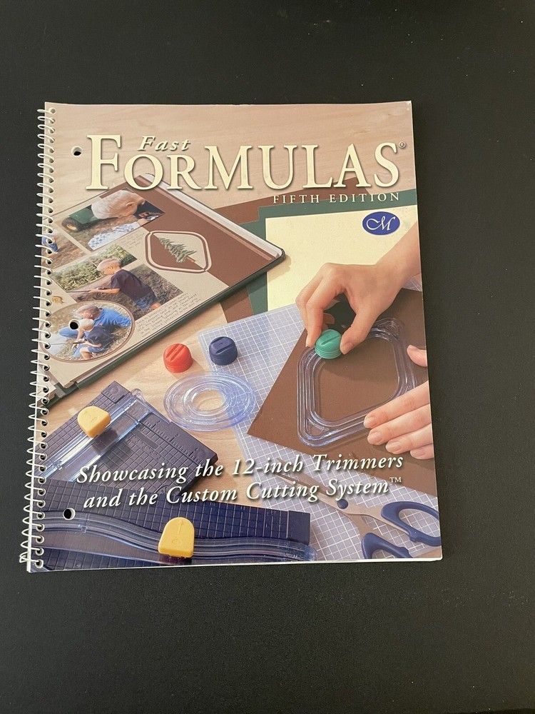 Creative Memories Fast Formulas 5th Edition Showcasing 12” Trimmers & CCS