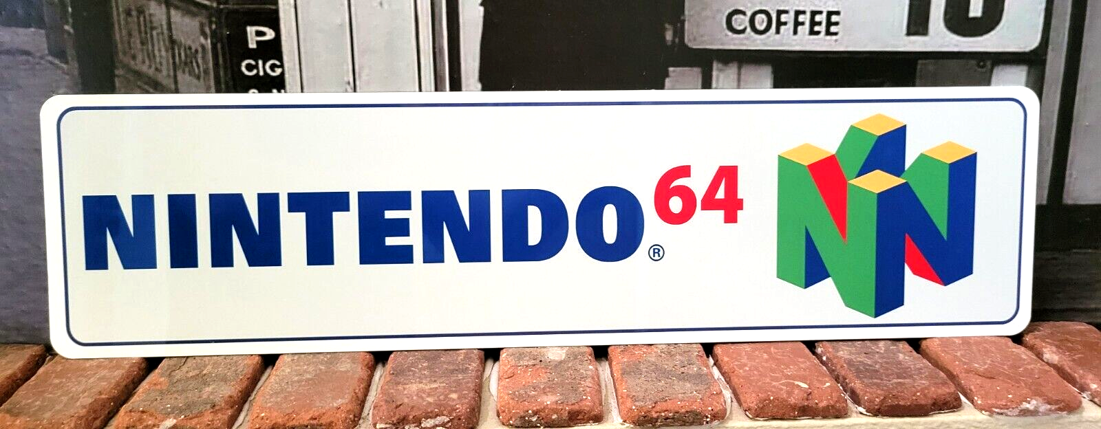 Nintendo 64 Aluminum sign 6" x 23" with free decal.