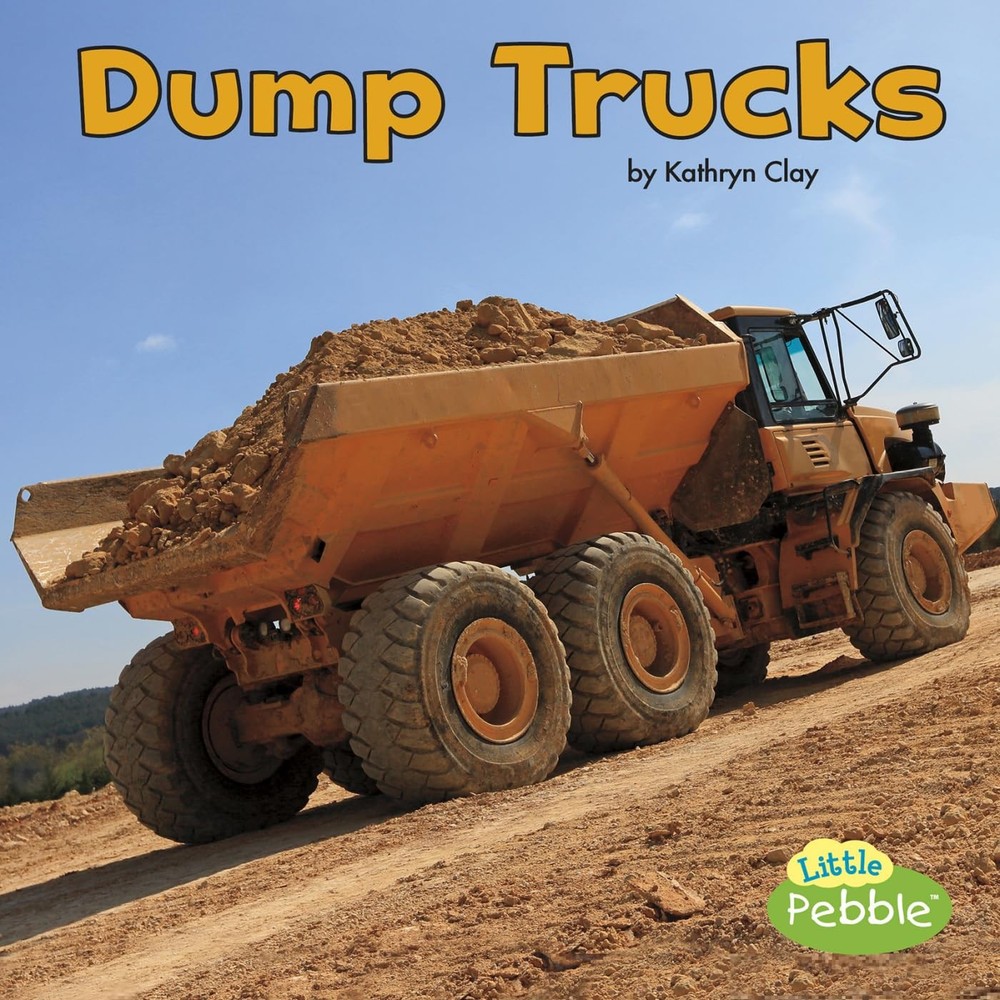 Dump Trucks (Little Pebble: Construction Vehicles at Work)
