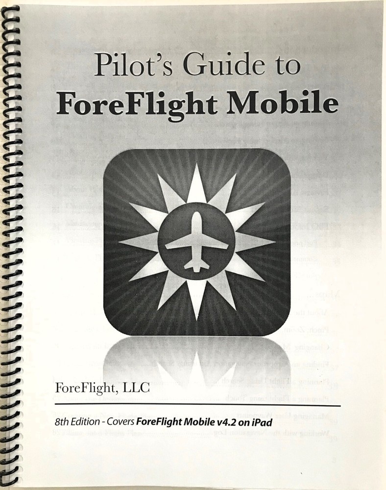 Pilot's Guide to ForeFlight Mobile, 8th edition, v4.2 on iPad