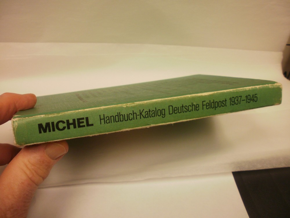 WW II era GERMAN POSTAGE, Michel Handbuch-Katalog Deutsche Feldpost 1937-1945