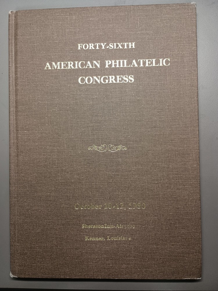The 1980 Congress Book; 46th American Philatelic Congress; Kenner, LA