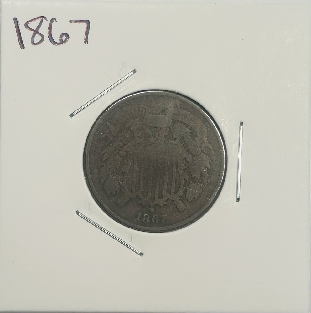 1867 Two 2c Cent Piece Type Coin