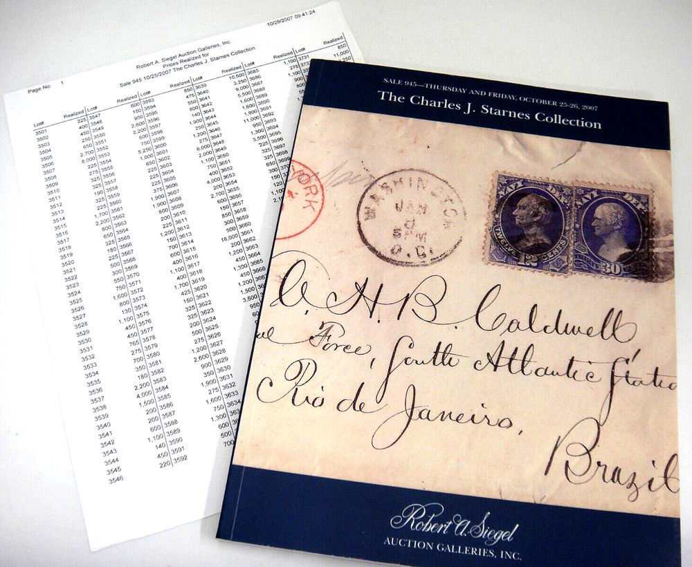 Siegel Stamp Auction Catalog w Prices Realized 2007 Charles Starnes Collection
