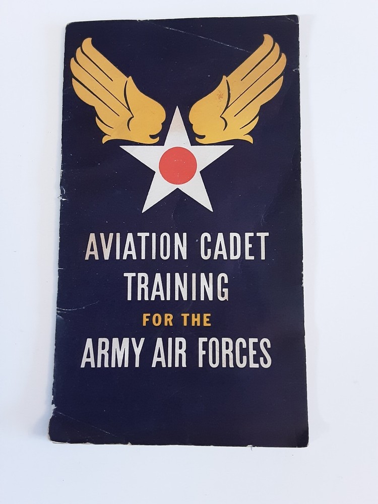 WWII Aviation Cadet Training For The Armed Forces Booklet