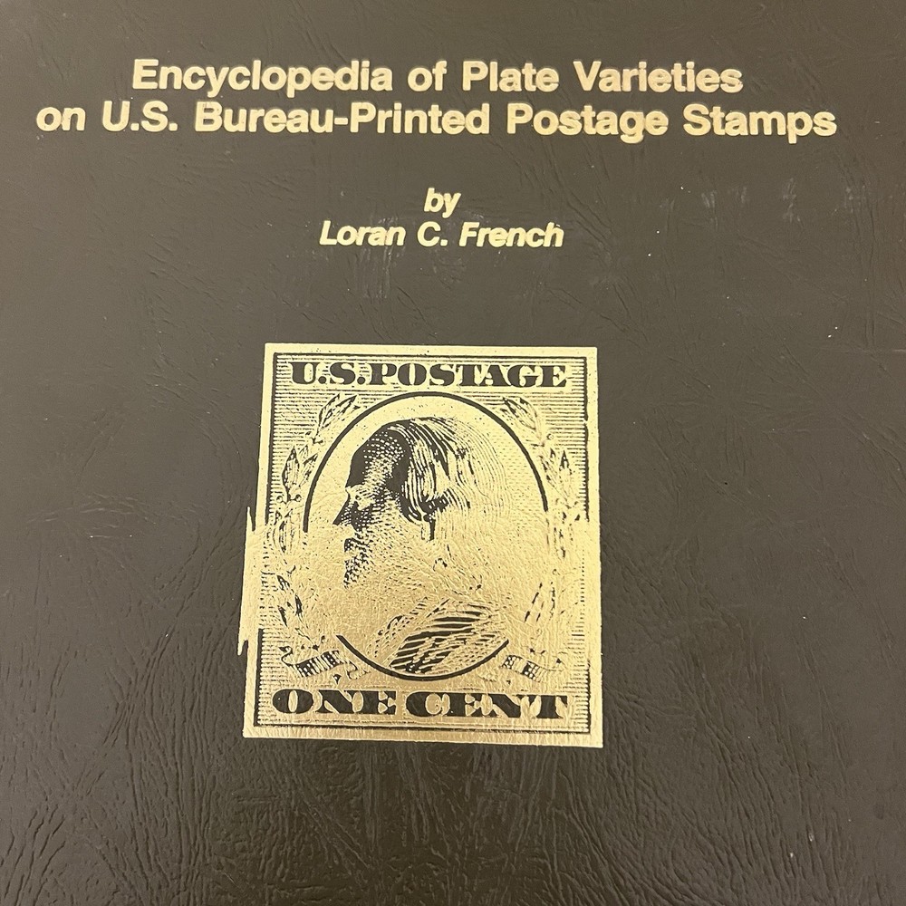 Signed Loran C French Encyclopedia of Plate Varieties US Bureau Stamps 1979