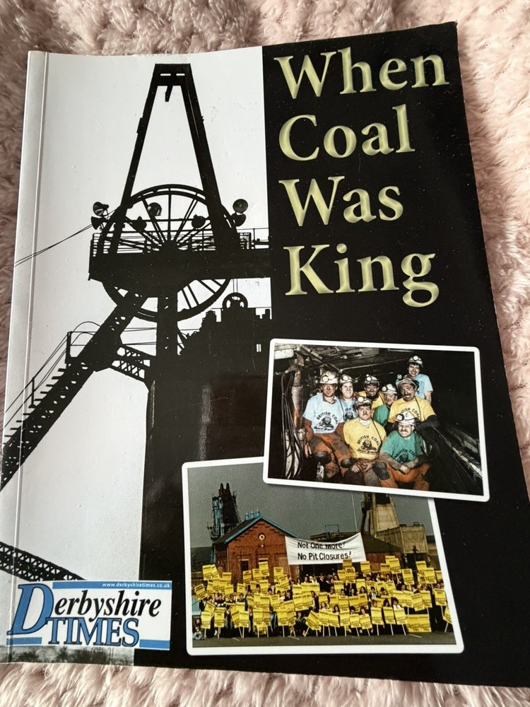 When Coal Was King - Softback Book  - Mining Interest