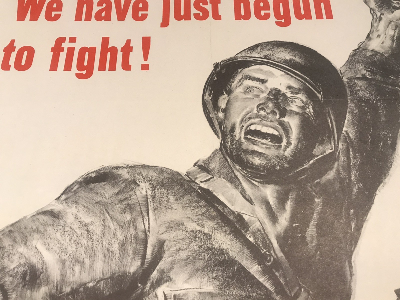 US World War Two Poster 1943 We Have Just Begun To Fight ! 20 By 28 Inches