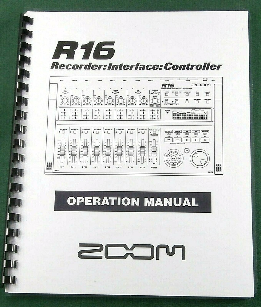 Zoom R16 Operation Manual: Comb Bound & Protective Covers!