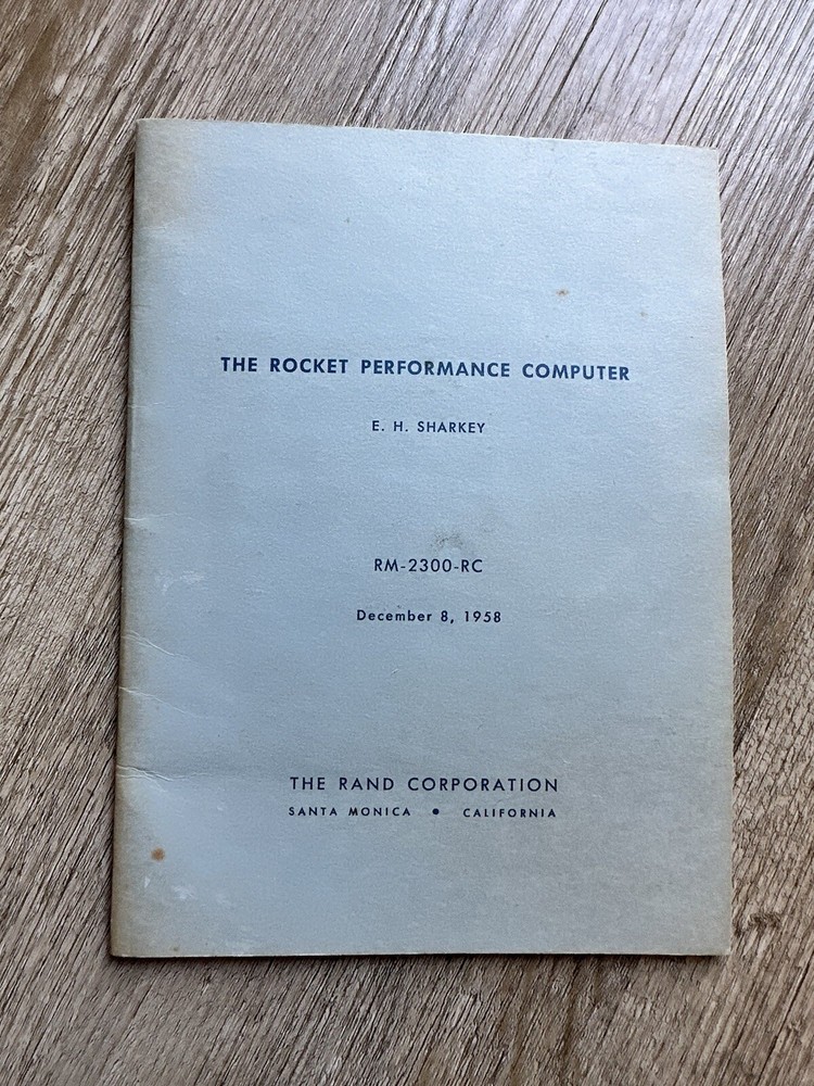 Rocket Performance Computer 1958 E.h. Sharkey, RM-2300-RC, DECEMBER 8 1958