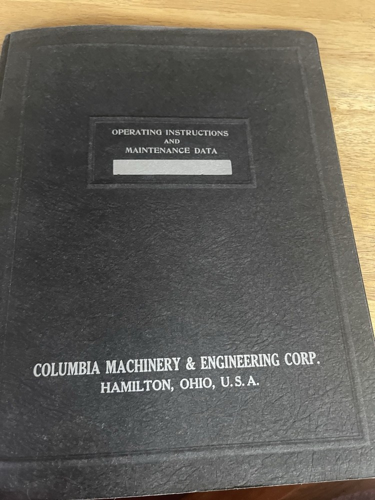 Colombia Machinery & Engineering Corp. Operating Instructions /Maintenance DATA