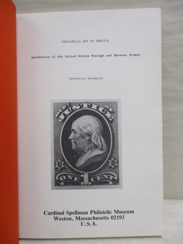 Philatelic Art in America: Aesthetics of US Postage & Revenue Stamps Softcover