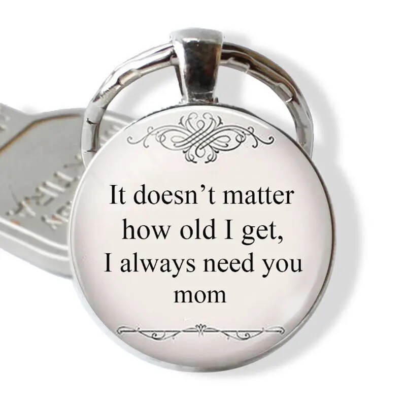 I Need You Mom Keychain