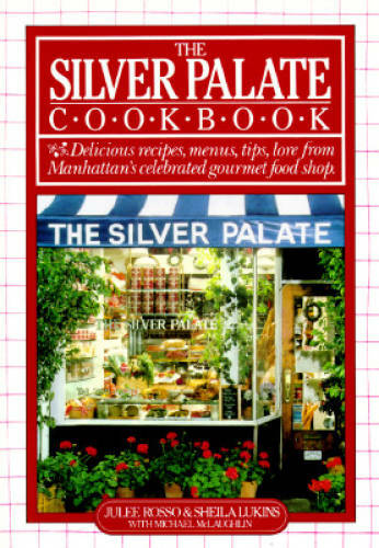 The Silver Palate Cookbook - Paperback By Rosso, Julee - GOOD