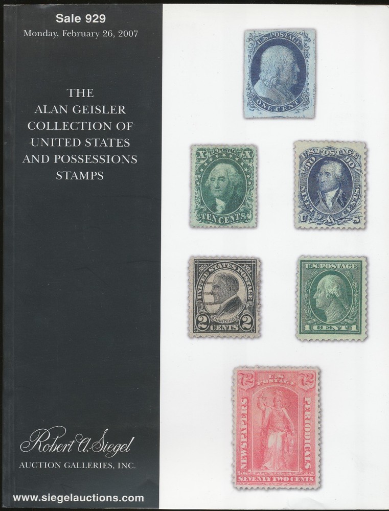 22 - ROBERT SIEGEL THE ALAN GEISLER COLLECTION US & POSSESSION AUCTION CATALOG