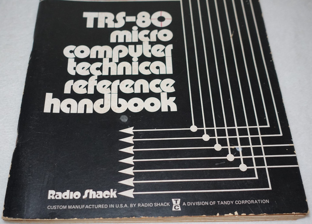 Radio Shack TRS-80 Micro Computer Technical Reference Handbook 1978 Publication