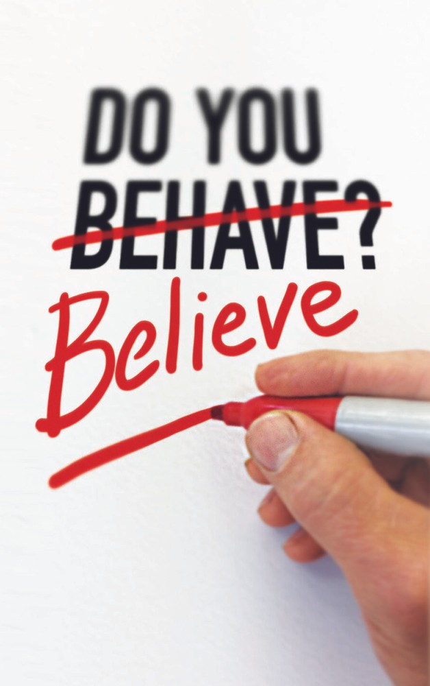 "Behave/Believe" (25 Pack) FREE SHIPPING