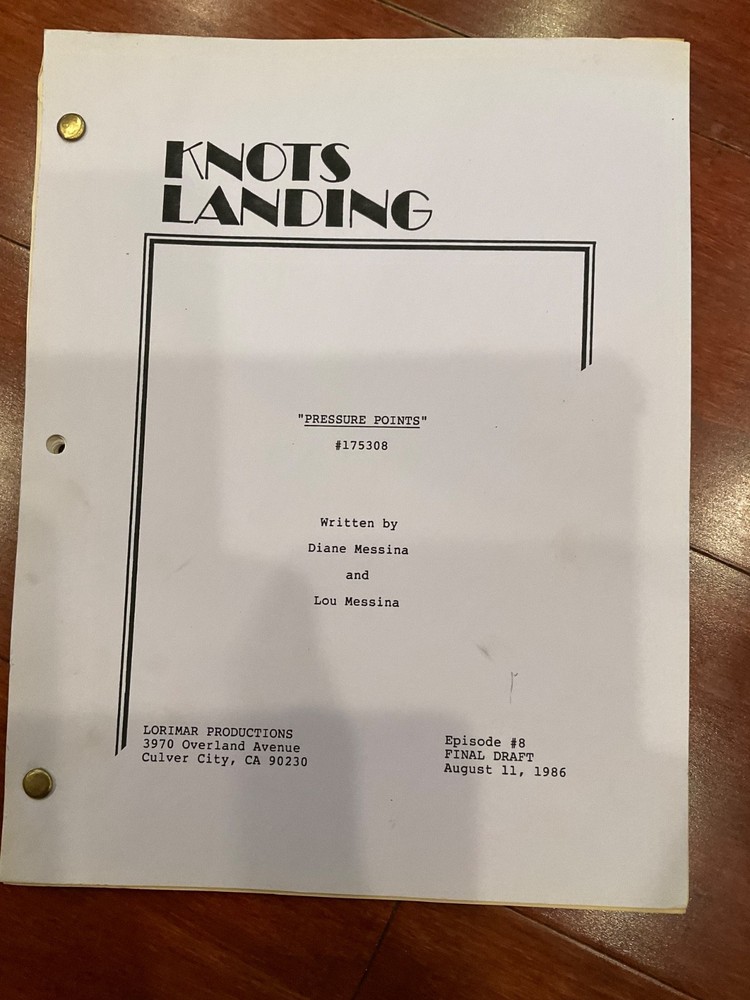 Original script + shooting schedule KNOTS LANDING  DONNA MILLS  Pressure Points
