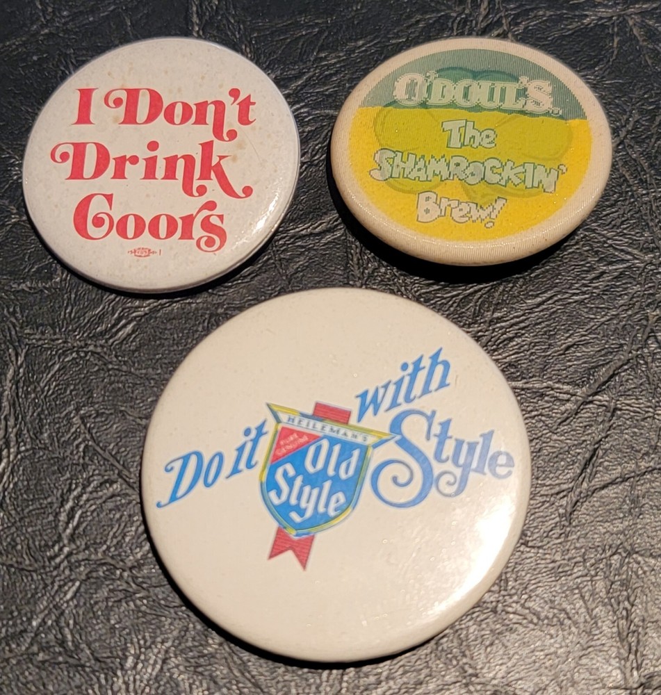COORS, OLD STYLE & O'DOUL'S PINBACKS TQL3