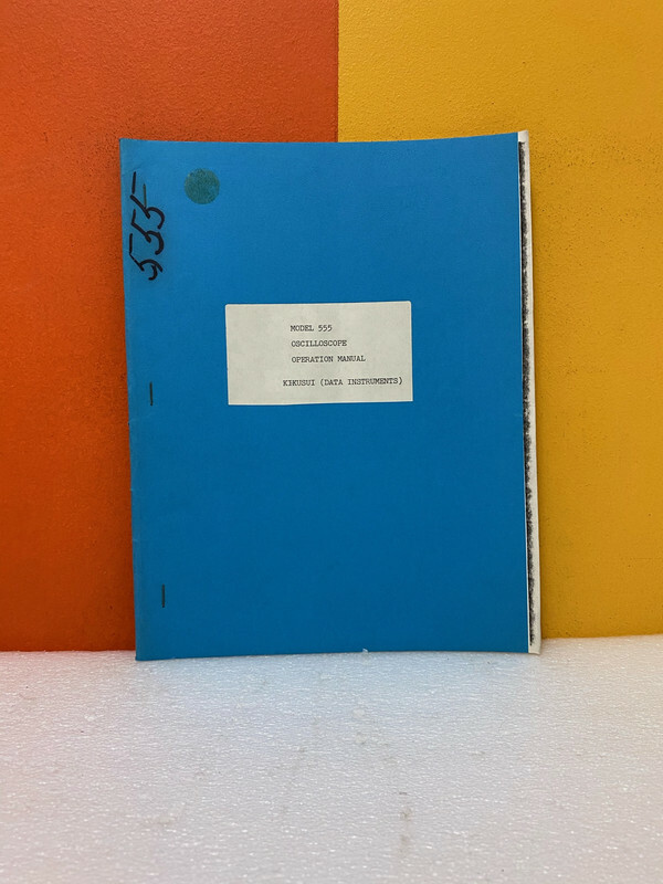 Kikusui Model 555 Oscilloscope Operation Manual