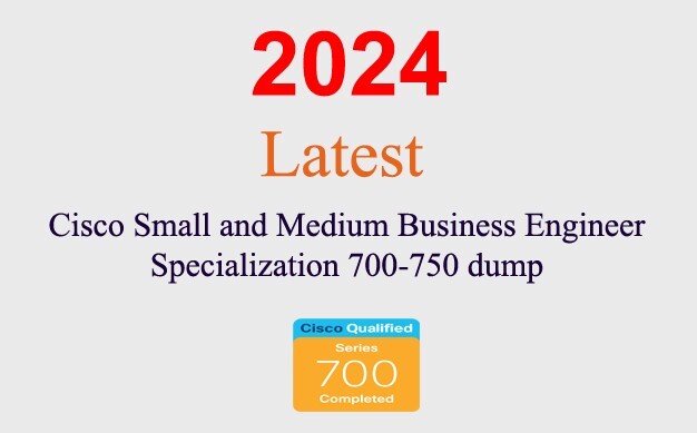 Cisco SMB Engineer Specialization 700-750 dump GUARANTEED (1 month update)