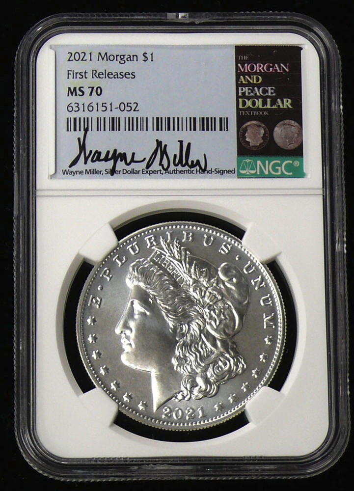 2021 MS-70 FIRST RELEASE WAYNE MILLER SIGNED LABEL MORGAN SILVER DOLLAR