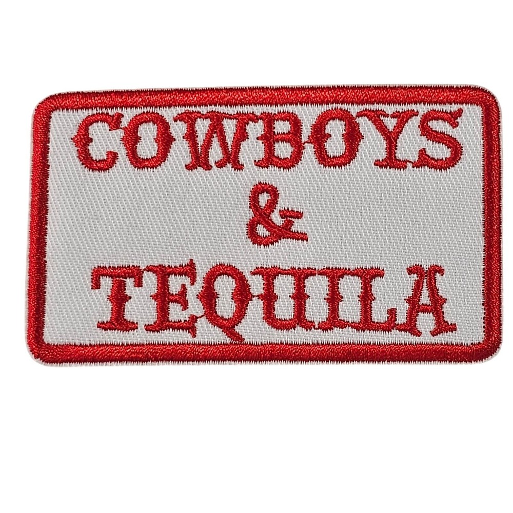 Cowboys & Tequila - Embroidered Patch