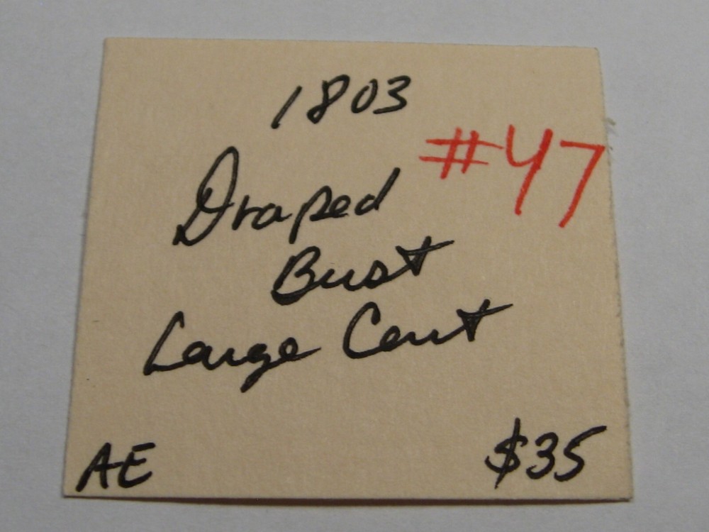 1803 Draped Bust Large Cent. #47