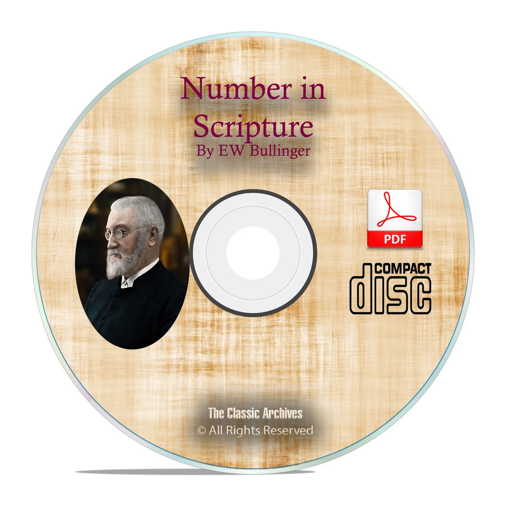 Number in Scripture, by E W Bullinger, Bible Commentary Christian CD