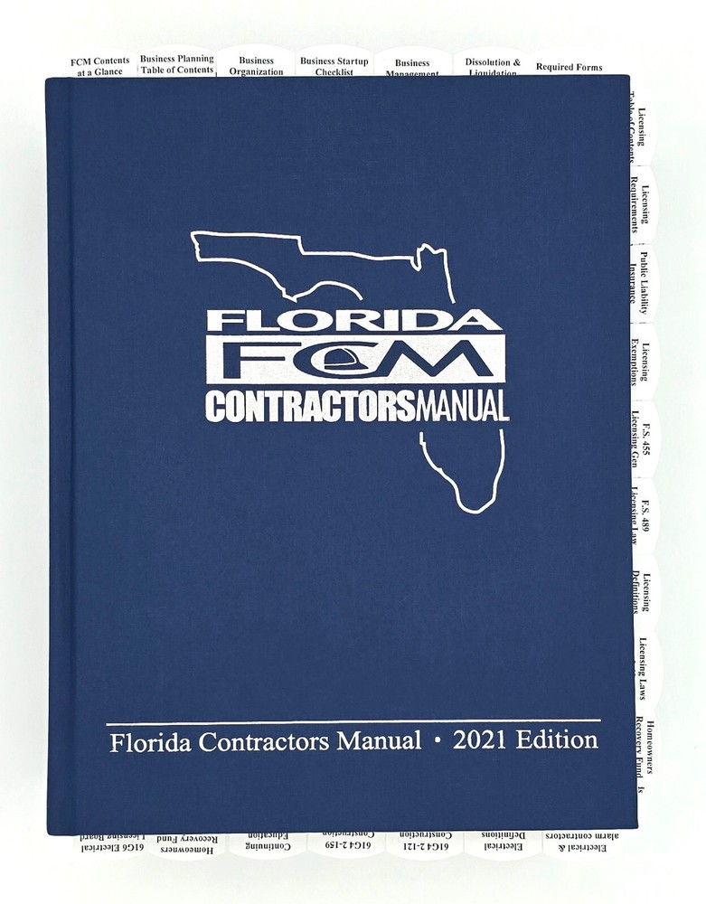 HIGHLIGHTED AND TABBED - FLORIDA CONTRACTOR'S MANUAL 2021 EDITION