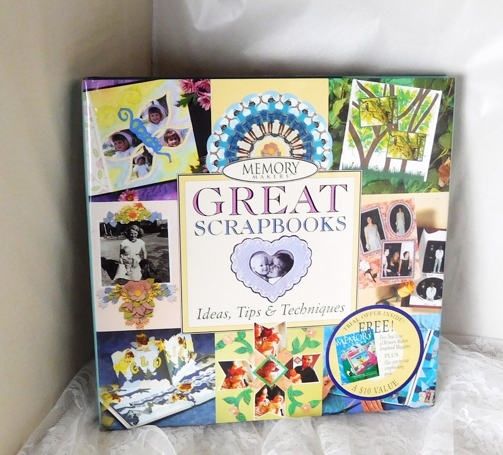 Memory Makers Great Scrapbooks Ideas Tips & Techniques Hardcover 120 Pgs 2000