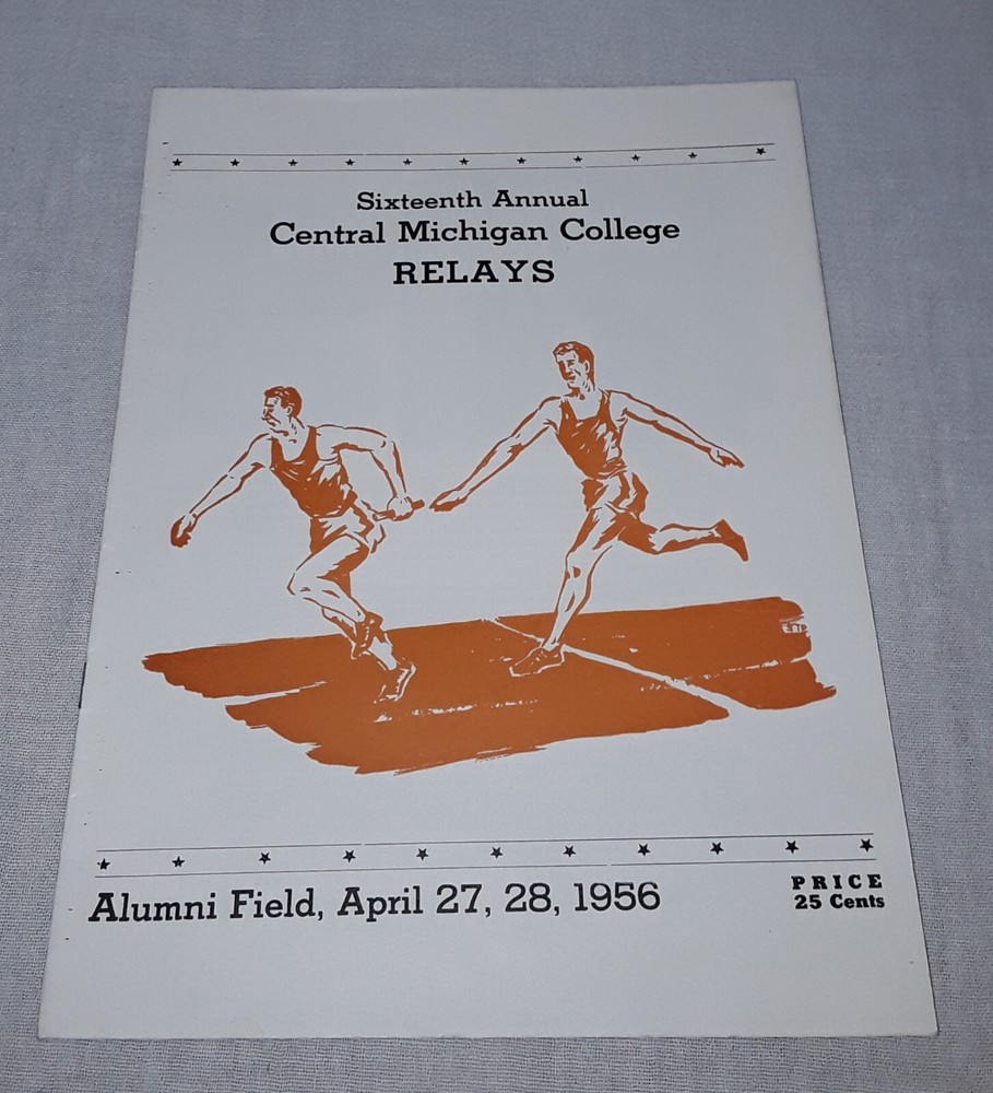 1956 CENTRAL MICHIGAN COLLEGE RELAYS PROGRAM