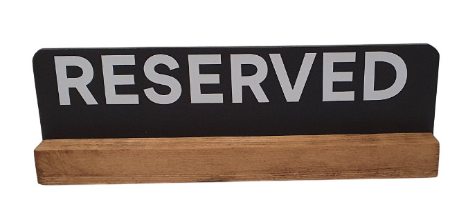 Reserved Table Top Sign